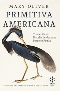 PRIMITIVA AMERICANA - MARY OLIVER