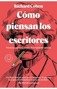 COMO PIENSAN LOS ESCRITORES - COHEN RICHARD