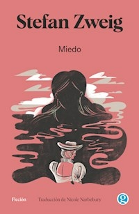 MIEDO - STEFAN ZWEIG
