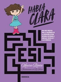 HABLA CLARA GUIA PRACTICA ESI - MAURA RIVERO