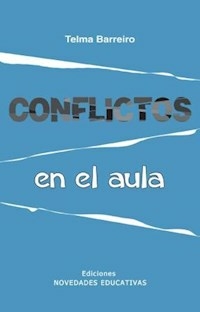 CONFLICTOS EN EL AULA - BARREIRO TELMA