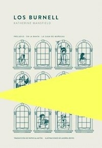 LOS BURNELL PRELUDIO EN LA BAHIA LA CASA DE MUÑECA - KATHERINE MANSFIELD