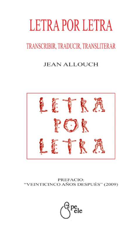 LETRA POR LETRA TRANSCRIBIR TRADUCIR TRANSLITERAR - ALLOUCH JEAN
