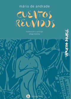 CUENTOS REUNIDOS - MARIO DE ANDRADE