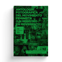 ANTOLOGIA FOTOGRAFICA DEL MOVIMIENTO FEMINISTA UN - JOSEFINA TOMMASI EDICION