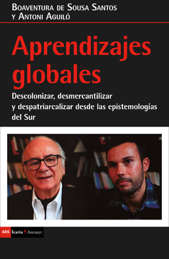 APRENDIZAJES GLOBALES DESCOLONIZAR DESMERCANTILIZA - DE SOUSA SANTOS B AGUILO A