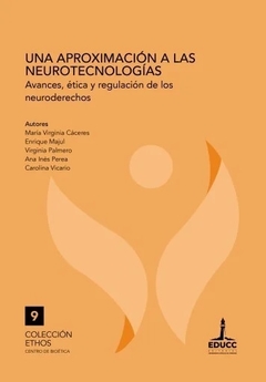 UNA APROXIMACION A LAS NEUROTECNOLOGIAS - MARIA CACERES ENRIQUE MAJUL VI