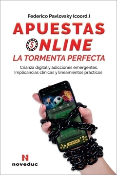 APUESTAS ONLINE LA TORMENTA PERFECTA - FEDERICO PAVLOVSKY COORDINADOR