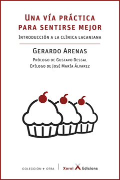 UNA VIA PRACTICA PARA SENTIRSE MEJOR - ARENAS GERARDO
