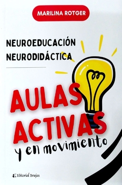 AULAS ACTIVAS Y EN MOVIMIENTO - ROTGER MARILINA
