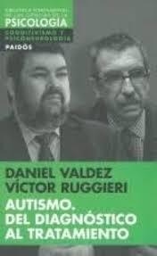 L N AUTISMO DEL DIAGNOSTICO AL TRATAMIENTO - VALDEZ D RUGGIERI V