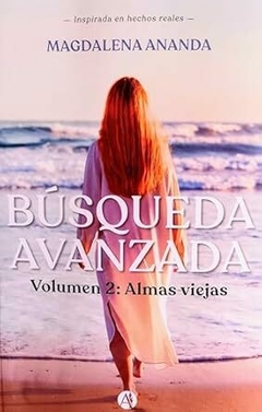 BUSQUEDA AVANZA VOL 2 ALMAS VIEJAS - MAGDALENA ANANDA