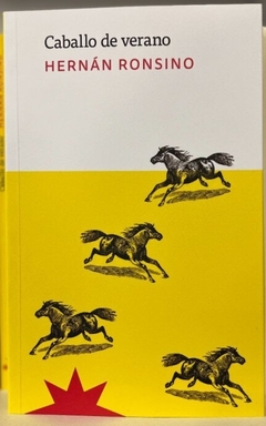 CABALLO DE VERANO - HERNAN RONSINO