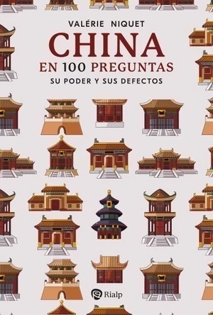 CHINA EN 100 PREGUNTAS SU PODER Y SUS DEFECTOS - VALERIE NIQUET - comprar online