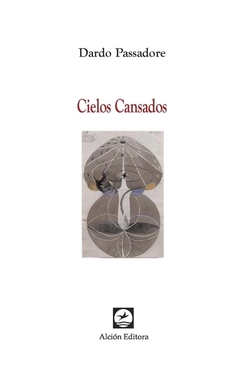 CIELOS CANSADOS - DARDO PASSADORE