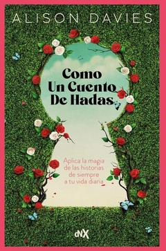 COMO UN CUENTO DE HADAS - ALISON DAVIES
