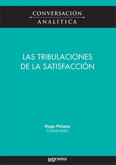 CONVERSACION ANALITICA 15 TRIBULACIONES DE LA SATI - PICIANA HUGO