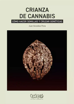 CRIANZA DE CANNABIS - JUAN GONZALEZ PENA