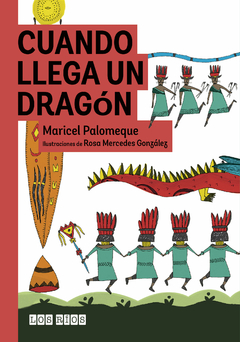 CUANDO LLEGA UN DRAGÓN.PALOMEQUE MARICEL