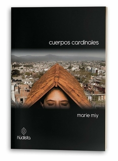 CUERPOS CARDINALES - MARIE MIY - comprar online