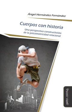 CUERPOS CON HISTORIA - ANGEL HERNANDEZ FERNANDEZ - comprar online
