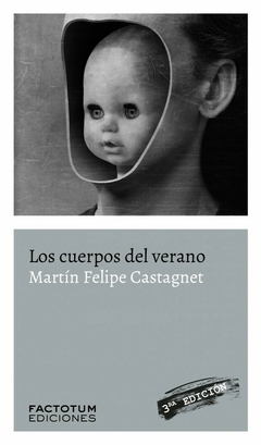 LOS CUERPOS DEL VERANO - MARTIN FELIPE CASTAGNET