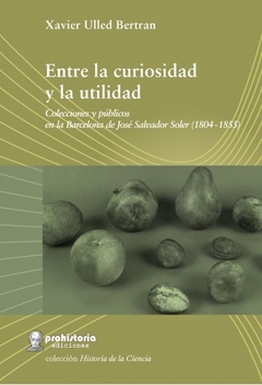 ENTRE LA CURIOSIDAD Y LA UTILIDAD - XAVIER ULLED BERTRAN