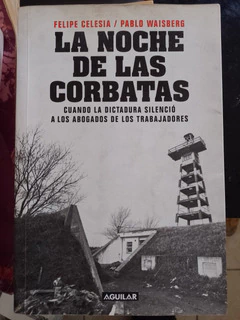 NOCHE DE LAS CORBATAS - CELESIA F WAISBERG P