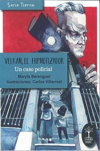 VELKAN EL HIPNOTIZADOR UN CASO POLICIAL - BERENGUER MARYTA