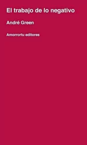 TRABAJO DE LO NEGATIVO EL - GREEN ANDRE - comprar online