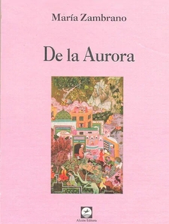 DE LA AURORA - ZAMBRANO MARIA - comprar online