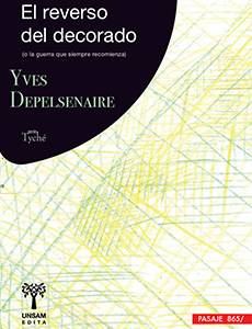 EL REVERSO DEL DECORADO O LA GUERRA QUE SIEMPRE RECOMIENZA - DEPELSENAIRE YVES