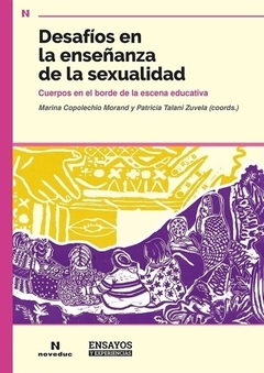 DESAFIOS DE LA ENSEÑANZA DE LA SEXUALIDAD - MARINA COPOLECHIO MORAND PATRI - comprar online