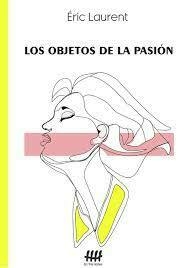OBJETOS DE LA PASION SEMINARIO DE BAHIA - LAURENT ERIC