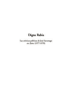 DIGNA RABIA CRONICAS POLITICAS DE SARAMAGO EN EXTR - KOLEFF MIGUEL