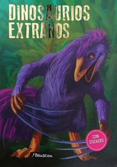 DINOSAURIOS EXTRAÑOS CON STICKERS - LEO BATIC