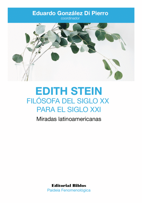 EDITH STEIN FILOSOFA DEL SIGLO XX - GONZALEZ DE PIERRO E COORD