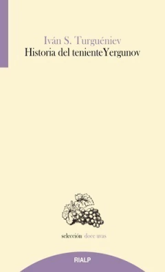HISTORIA DEL TENIENTE YERGUNOV - IVAN TURGUENIEV