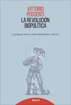LA REVOLUCION BIOPOLITICA - VITTORIO POSSENTI