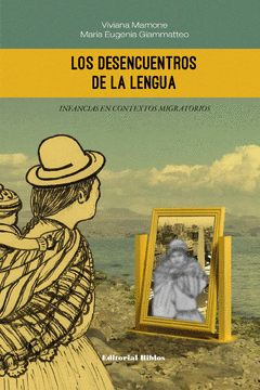 DESENCUENTROS DE LA LENGUA LOS - MAMONE V GIAMMATTEO M