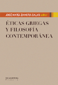 ETICAS GRIEGAS Y FILOSOFIA CONTEMPORANEA - ZAMORA CALVO J