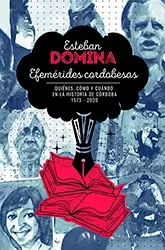 EFEMERIDES CORDOBESAS - DOMINA ESTEBAN