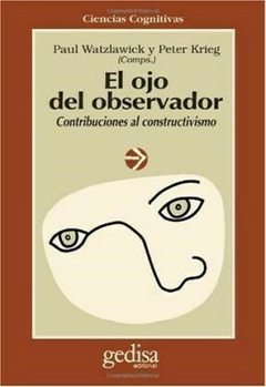 OJO DEL OBSERVADOR EL CONTR AL CONSTRUCTIVISMO - WATZLAWICK - KRIEG