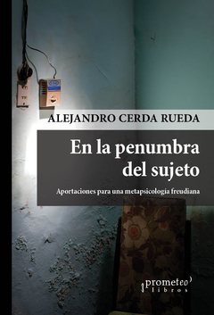 EN LA PENUNMBRA DEL SUJETO - CERDA RUEDA ALEJANDRO
