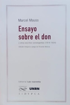 ENSAYO SOBRE EL DON Y OTROS ESCRITOS CONVERGENTES - MARCEL MAUSS