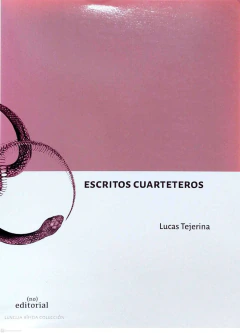 ESCRITOS CUARTETEROS LOS TULLIDOS - TEJERINA L SCHMUCLER - comprar online
