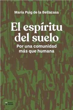 EL ESPIRITU DEL SUELO - MARIA PUIG DE LA BELLACASA