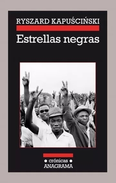 ESTRELLAS NEGRAS ED 2016 - KAPUSCINSKI RYSZARD