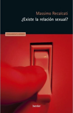 EXISTE LA RELACION SEXUAL? - MASSIMO RECALCATI