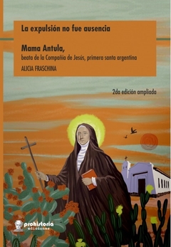 LA EXPULSION NO FUE AUSENCIA MAMA ANTULA - ALICIA FRASCHINA